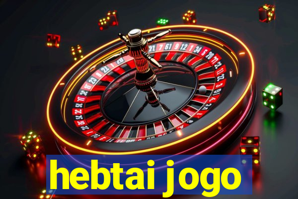 hebtai jogo